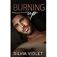 Burning Up (Fitting In Book 4) Burning Up (Fitting In Book 4) Kindle