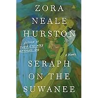 Seraph on the Suwanee: A Novel Seraph on the Suwanee: A Novel Paperback Hardcover