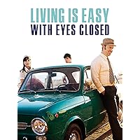 Living is Easy With Eyes Closed