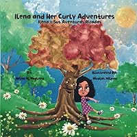 Ilena and Her Curly Adventures: Ilena y Sus Aventuras Rizadas