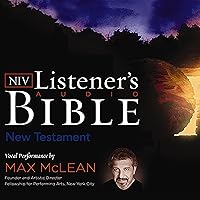 Listener's Audio Bible—New International Version, NIV: New Testament: Vocal Performance by Max McLean Listener's Audio Bible—New International Version, NIV: New Testament: Vocal Performance by Max McLean Audible Audiobook