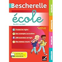 Bescherelle école - Français (CP, CE1, CE2, CM1, CM2): tout le programme de français à l'école primaire Bescherelle école - Français (CP, CE1, CE2, CM1, CM2): tout le programme de français à l'école primaire Paperback