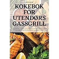 Kokebok for UtendØrs Gassgrill (Norwegian Edition)