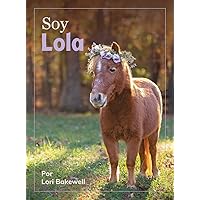 Soy Lola (Spanish Edition)