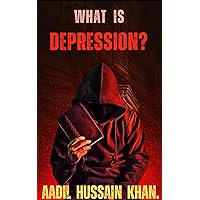 What Is Depression? : About Depression- Whether You're Struggling Or Not?