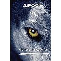 Surviving The Pack Surviving The Pack Hardcover Kindle Paperback