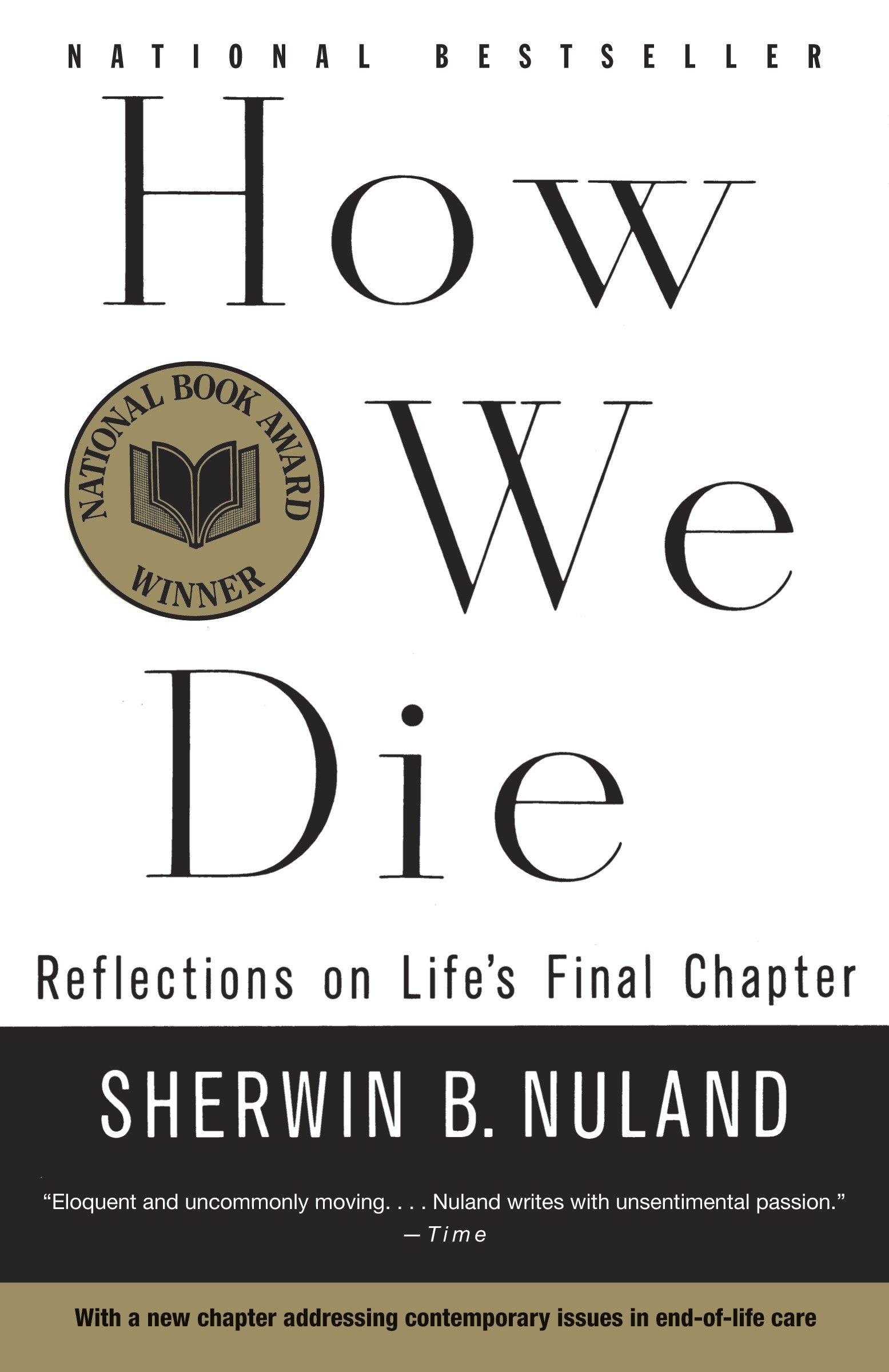 How We Die: Reflections on Life's Final Chapter, New Edition