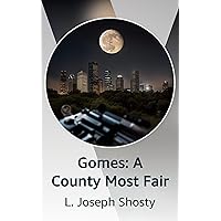 Gomes: A County Most Fair