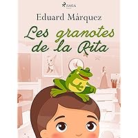 Les granotes de la Rita (Catalan Edition) Les granotes de la Rita (Catalan Edition) Kindle Paperback