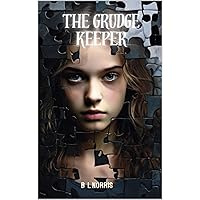 The Grudge Keeper