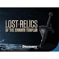 Lost Relics Of The Knights Templar Season 1