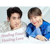 Healing Food, Healing Love