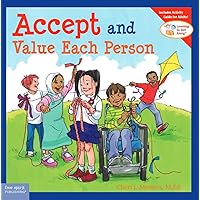 Accept and Value Each Person (Learning to Get Along) Accept and Value Each Person (Learning to Get Along) Paperback Kindle