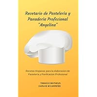 Recetario de Pasteleria y Panaderia Profesional 