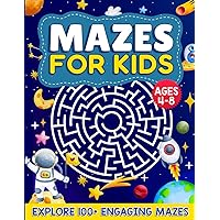 Mazes for Kids Ages 4-8: Mazes Activity Book - Games, Puzzle Activity - Fun and Challenging 100+ Engaging Maze Puzzle Games - Ultimate Puzzle Quest ... Airplane - Learn, Play and Boost Creativity Mazes for Kids Ages 4-8: Mazes Activity Book - Games, Puzzle Activity - Fun and Challenging 100+ Engaging Maze Puzzle Games - Ultimate Puzzle Quest ... Airplane - Learn, Play and Boost Creativity Paperback