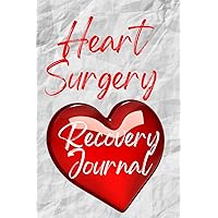 Heart Surgery Recovery Journal: Diary/Cardiac Care Logbook/Notebook