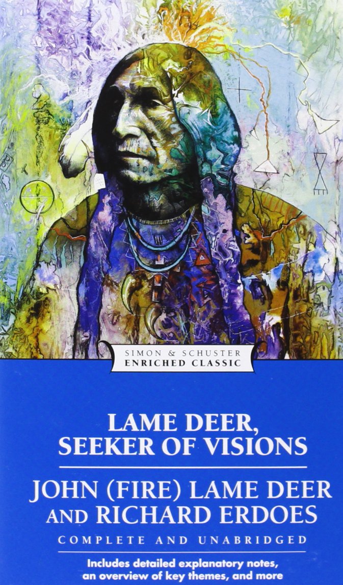 Lame Deer, Seeker of Visions (Enriched Classics)