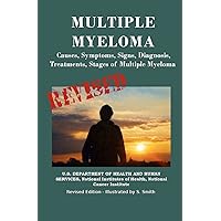 Multiple Myeloma: Causes, Symptoms, Signs, Diagnosis, Treatments, Stages Of Multiple Myeloma