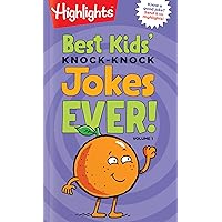 Best Kids' Knock-Knock Jokes Ever! Volume 1 (Highlights™ Laugh Attack! Joke Books)