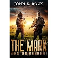 The Mark of the Beast, Book One: The Mark The Mark of the Beast, Book One: The Mark Kindle