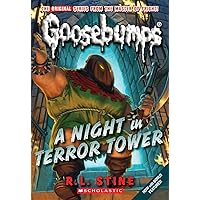 A Night in Terror Tower (Classic Goosebumps #12) (12) A Night in Terror Tower (Classic Goosebumps #12) (12) Paperback Audible Audiobook Kindle Library Binding Audio, Cassette