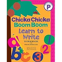 Chicka Chicka Boom Boom Learn to Write Workbook for Preschoolers (Chicka Chicka Book, A)