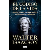 El código de la vida / The Code Breaker: Jennifer Doudna, Gene Editing, and the Future of the Human (Spanish Edition) El código de la vida / The Code Breaker: Jennifer Doudna, Gene Editing, and the Future of the Human (Spanish Edition) Audible Audiobook Hardcover Kindle Paperback