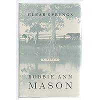 Clear Springs: A Memoir Clear Springs: A Memoir Hardcover Kindle Audible Audiobook Paperback Audio CD