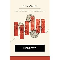 Hebrews (Commentaries for Christian Formation (CCF)) Hebrews (Commentaries for Christian Formation (CCF)) Hardcover Kindle