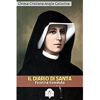 Il Diario di Santa Faustina Kowalska (I doni della Chiesa) (Italian Edition)
