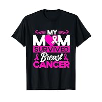 My Mom Survived Breast Cancer Pink Breast Cancer Awareness T-Shirt
