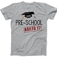 PRE-School Graduation end of Year Shirt Nailed It! 2018 Graduation Shirt - Gray