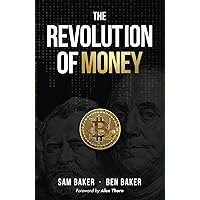 The Revolution of Money The Revolution of Money Kindle Hardcover Paperback