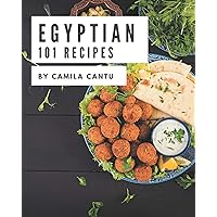 101 Egyptian Recipes: An Egyptian Cookbook You Will Need 101 Egyptian Recipes: An Egyptian Cookbook You Will Need Kindle Paperback