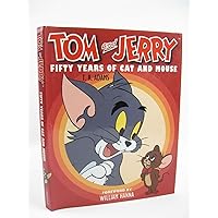 Tom & Jerry: 50 Years of Cat and Mouse Tom & Jerry: 50 Years of Cat and Mouse Hardcover