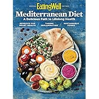 EatingWell Mediterranean Diet: A Delicious Path to Lifelong Health EatingWell Mediterranean Diet: A Delicious Path to Lifelong Health Magazine