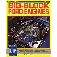 How To Rebuild BIG-BLOCK FORD ENGINES How To Rebuild BIG-BLOCK FORD ENGINES Paperback
