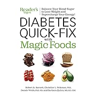 Diabetes Quick-Fix with Magic Foods: Balance Your Blood Sugar to Lose Weight and Supercharge Your Energy! Diabetes Quick-Fix with Magic Foods: Balance Your Blood Sugar to Lose Weight and Supercharge Your Energy! Paperback Kindle