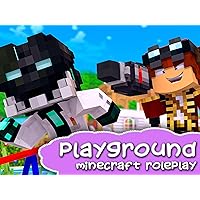 The Playground (Minecraft Roleplay)