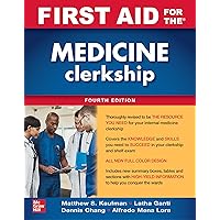 First Aid for the Medicine Clerkship, Fourth Edition First Aid for the Medicine Clerkship, Fourth Edition Paperback eTextbook