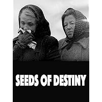 Seeds Of Destiny