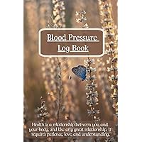 Blood Pressure Log Book: Daily Record And Monitor Your Blood Pressure At Home Blood Pressure Log Book: Daily Record And Monitor Your Blood Pressure At Home Paperback Hardcover