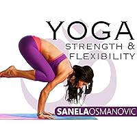 Yoga Strength & Flexibility - Sanela Osmanovic