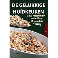 de Gelukkige Huidkeuken (Dutch Edition)