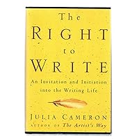 The Right to Write The Right to Write Paperback Kindle Hardcover