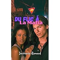 Du Flic à La Mafia (French Edition)
