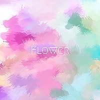 Flower Flower MP3 Music