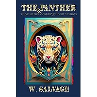 The Panther and Nine Other Amazing Short Stories