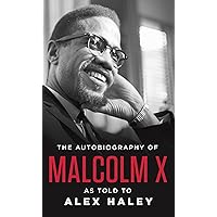 The Autobiography of Malcolm X The Autobiography of Malcolm X Mass Market Paperback School & Library Binding