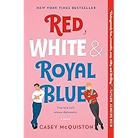 Red, White & Royal Blue: A Novel Red, White & Royal Blue: A Novel Paperback Audible Audiobook Kindle Hardcover Preloaded Digital Audio Player